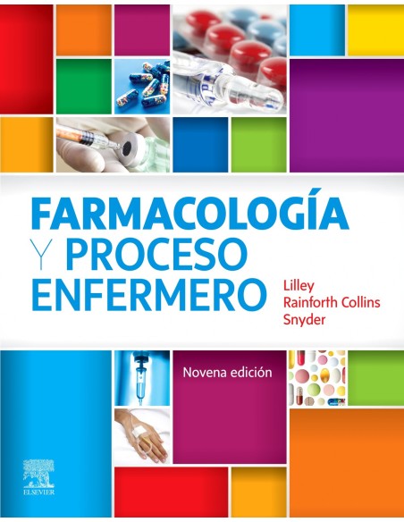 Farmacologia y proceso enfermero 9ª ed